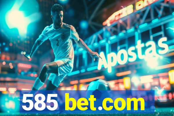 585 bet.com
